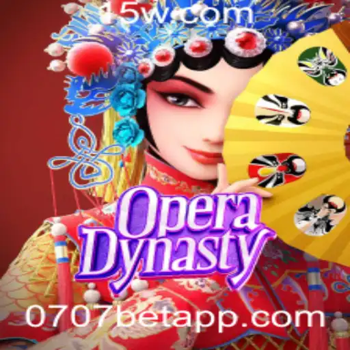 Descubra o Fascinante Mundo de OperaDynasty com 0707bet